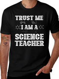 Trust Me Im a Science Teacher T-Shirt