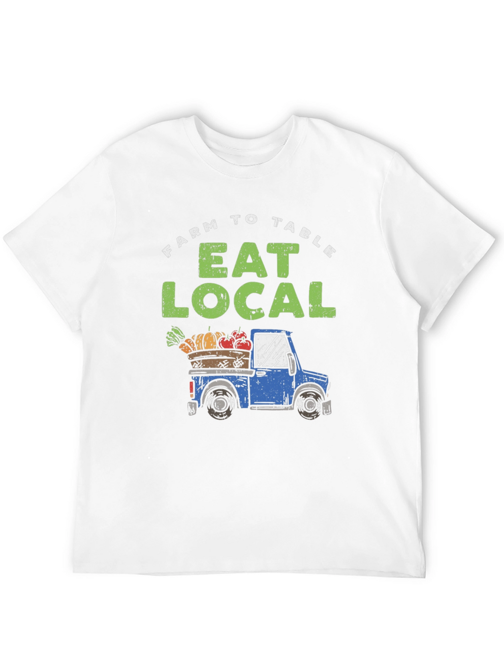 Farm to Table Eat Local Graphic Tee