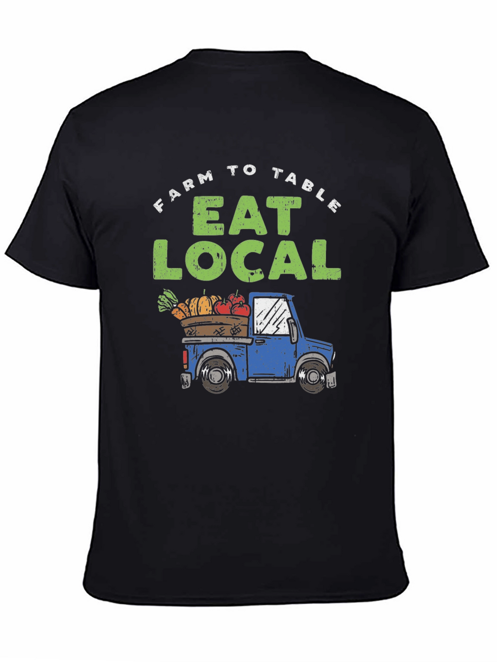 Farm to Table Eat Local Graphic Tee