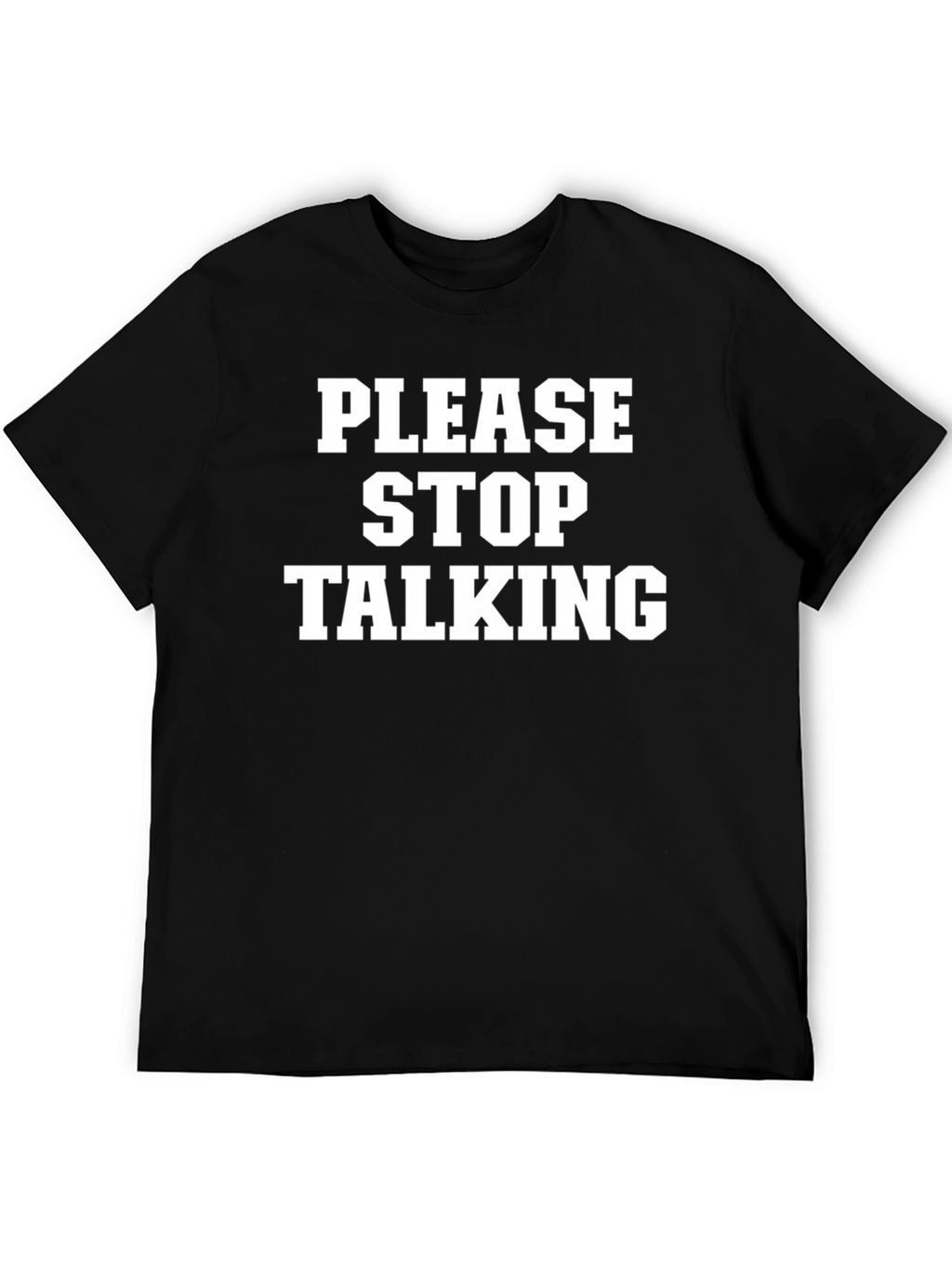 Please Stop Talking Graphic Tee - Black