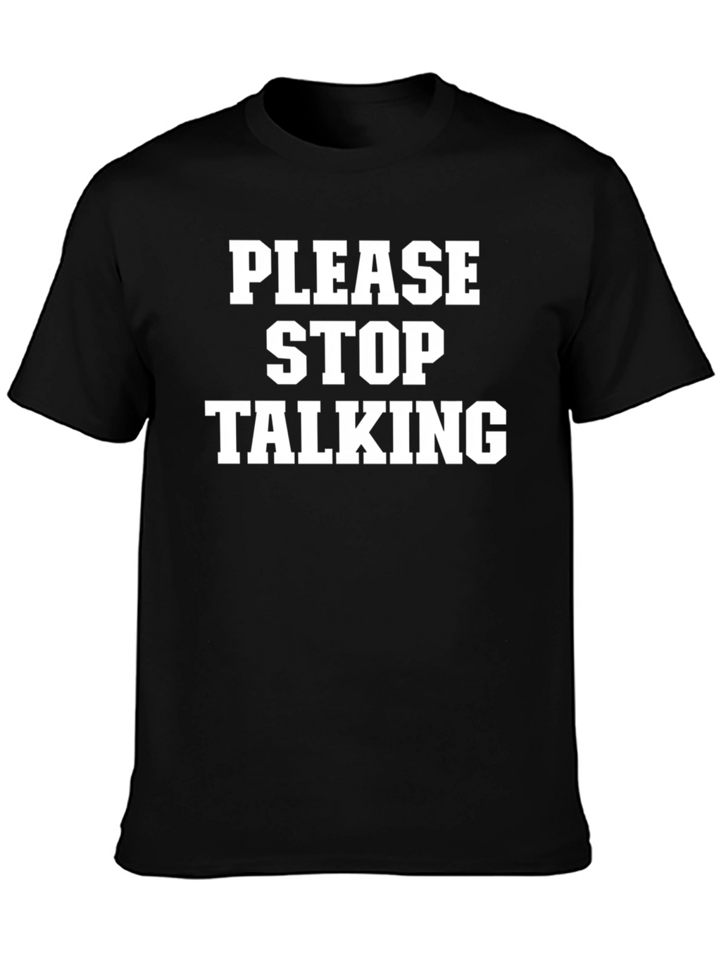 Please Stop Talking Graphic Tee - Black