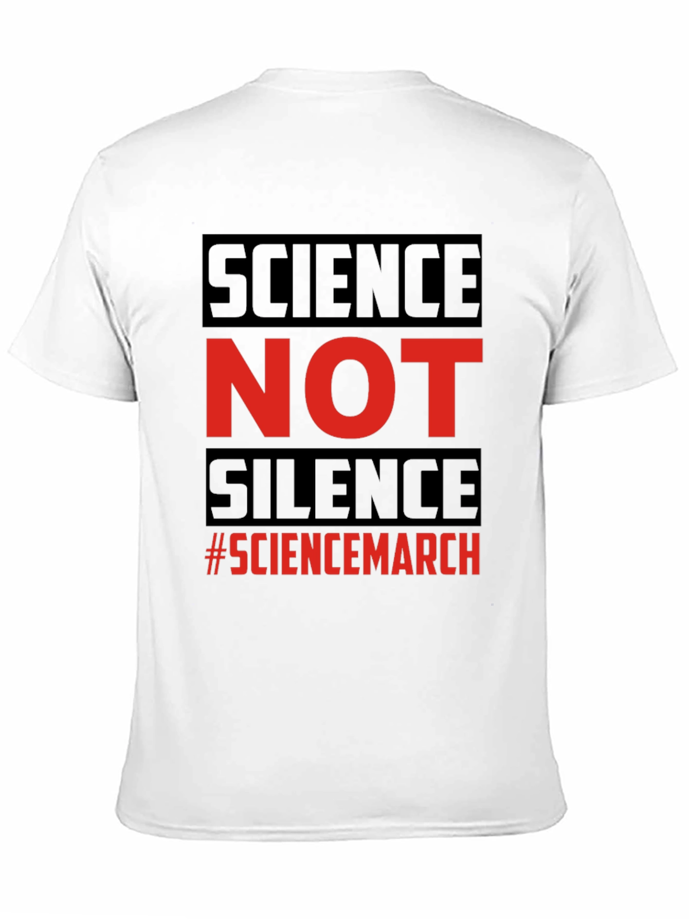 Science Not Silence T-Shirt - Science March Tee
