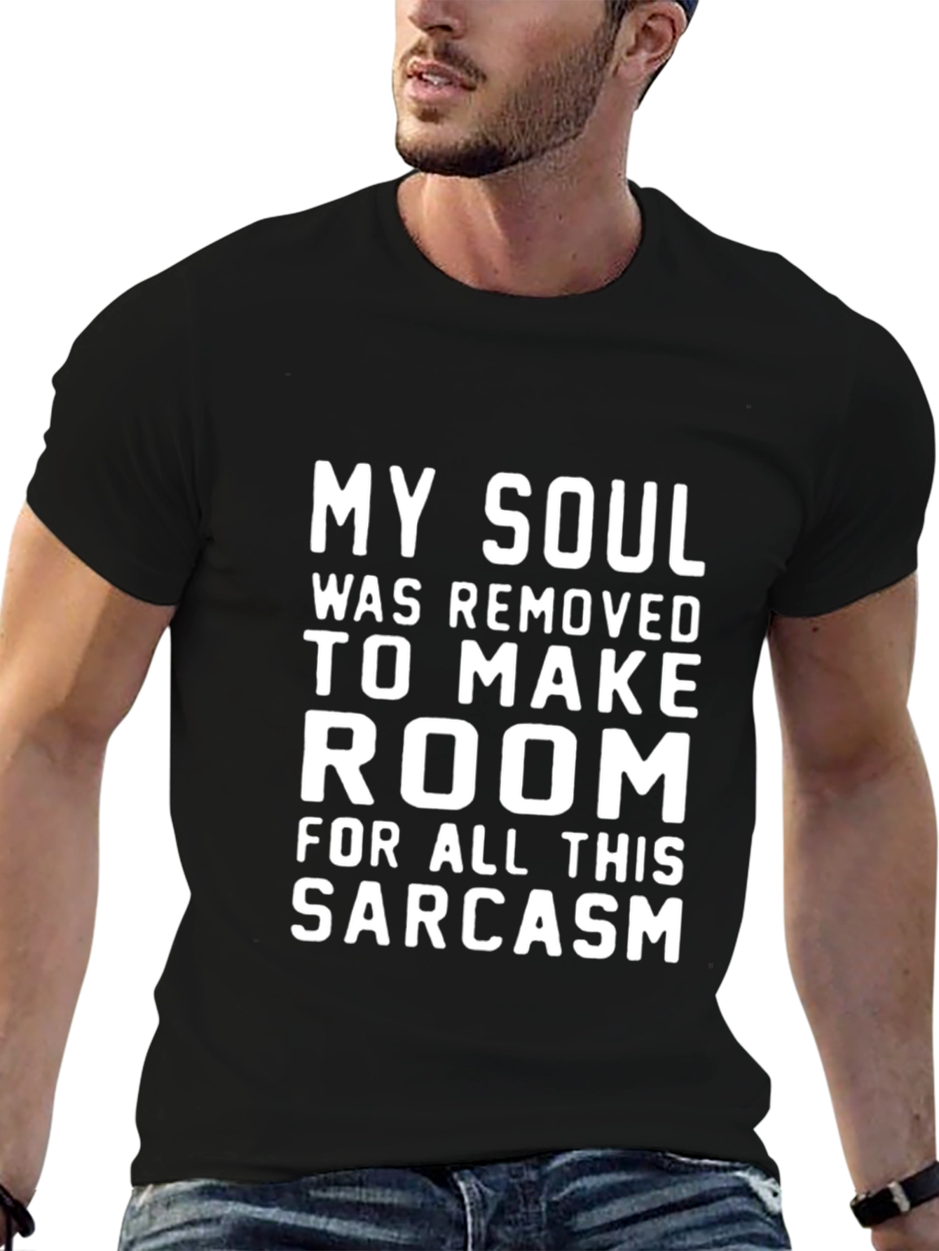 Sarcastic Humor T-Shirt - My Soul Removed