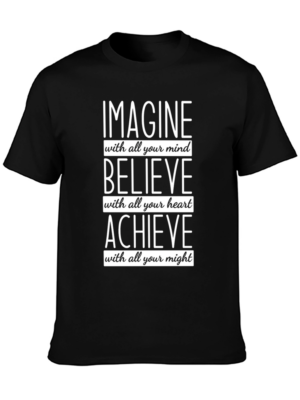 Imagine Believe Achieve Graphic T-Shirt