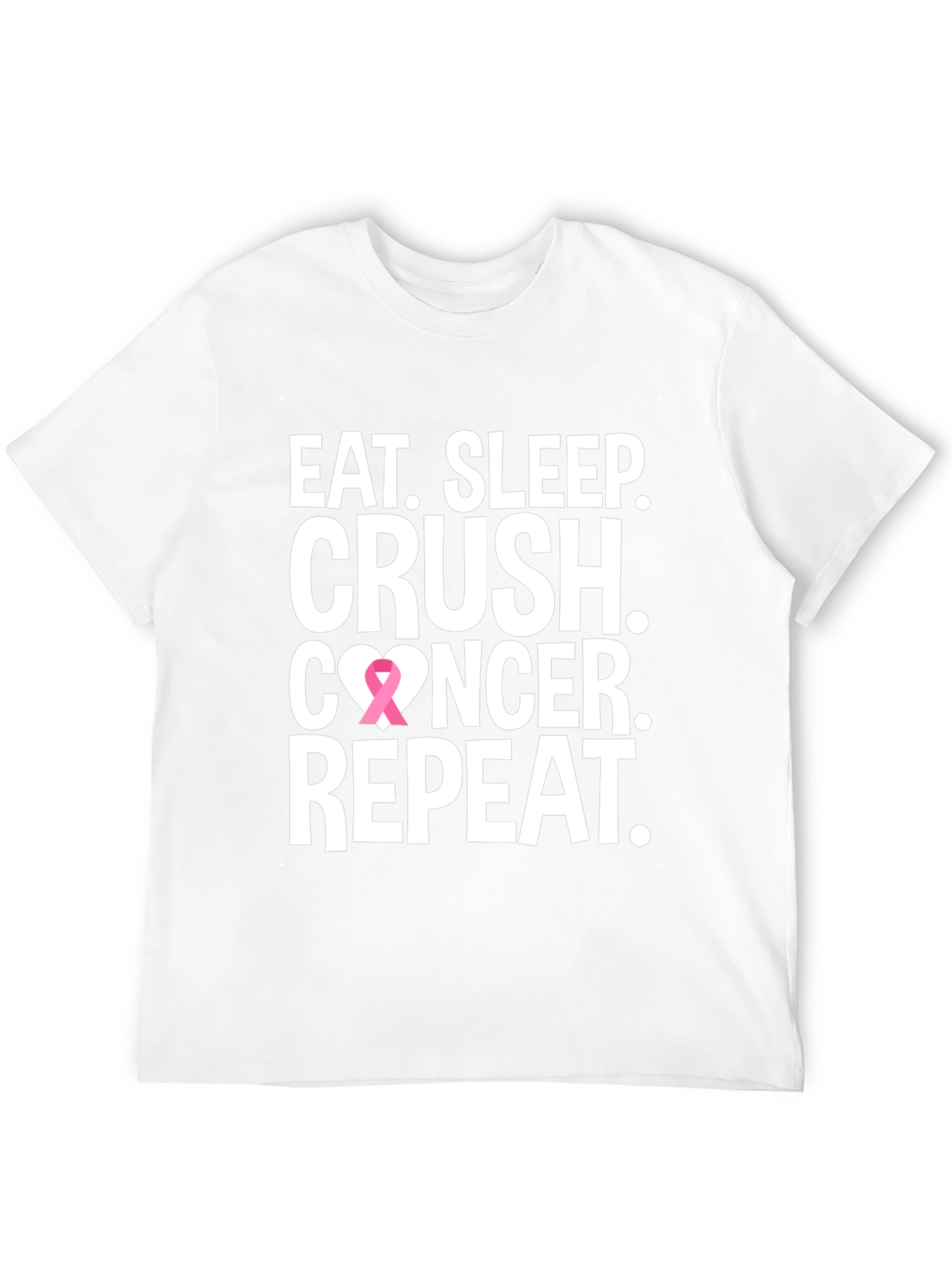 Eat Sleep Crush Cancer T-Shirt