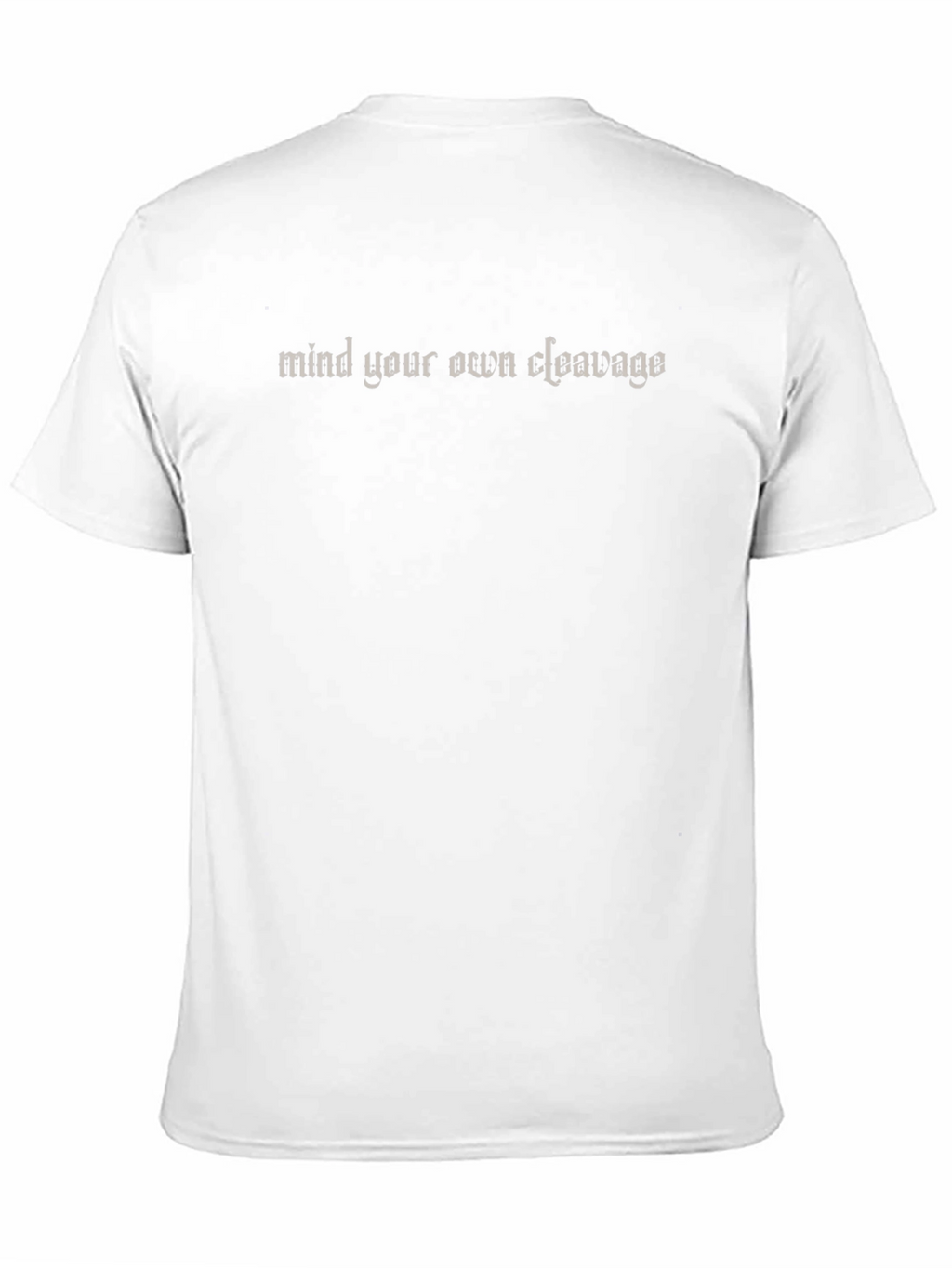 Mind Your Own Cleavage Graphic Tee - Unisex