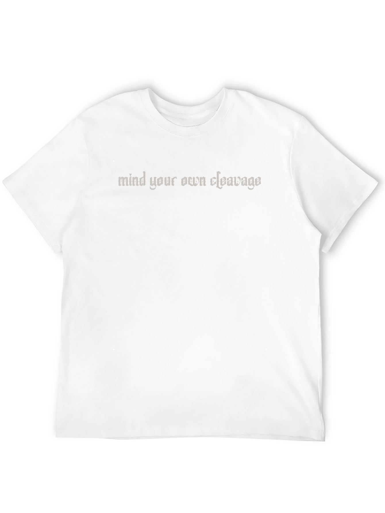 Mind Your Own Cleavage Graphic Tee - Unisex