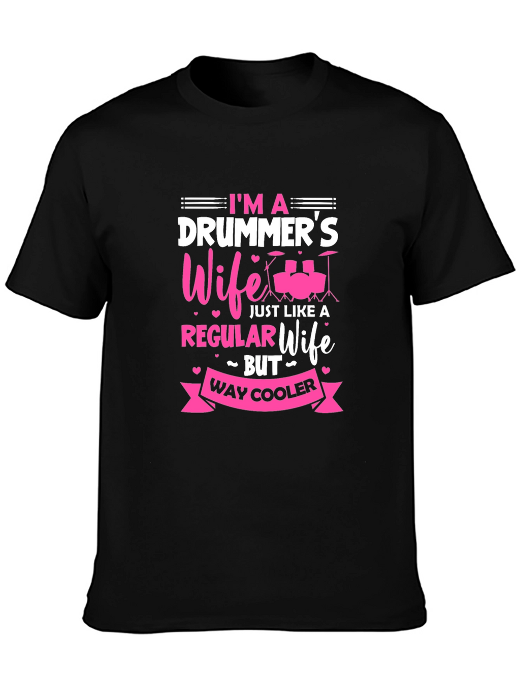 Drummers Wife Graphic Tee
