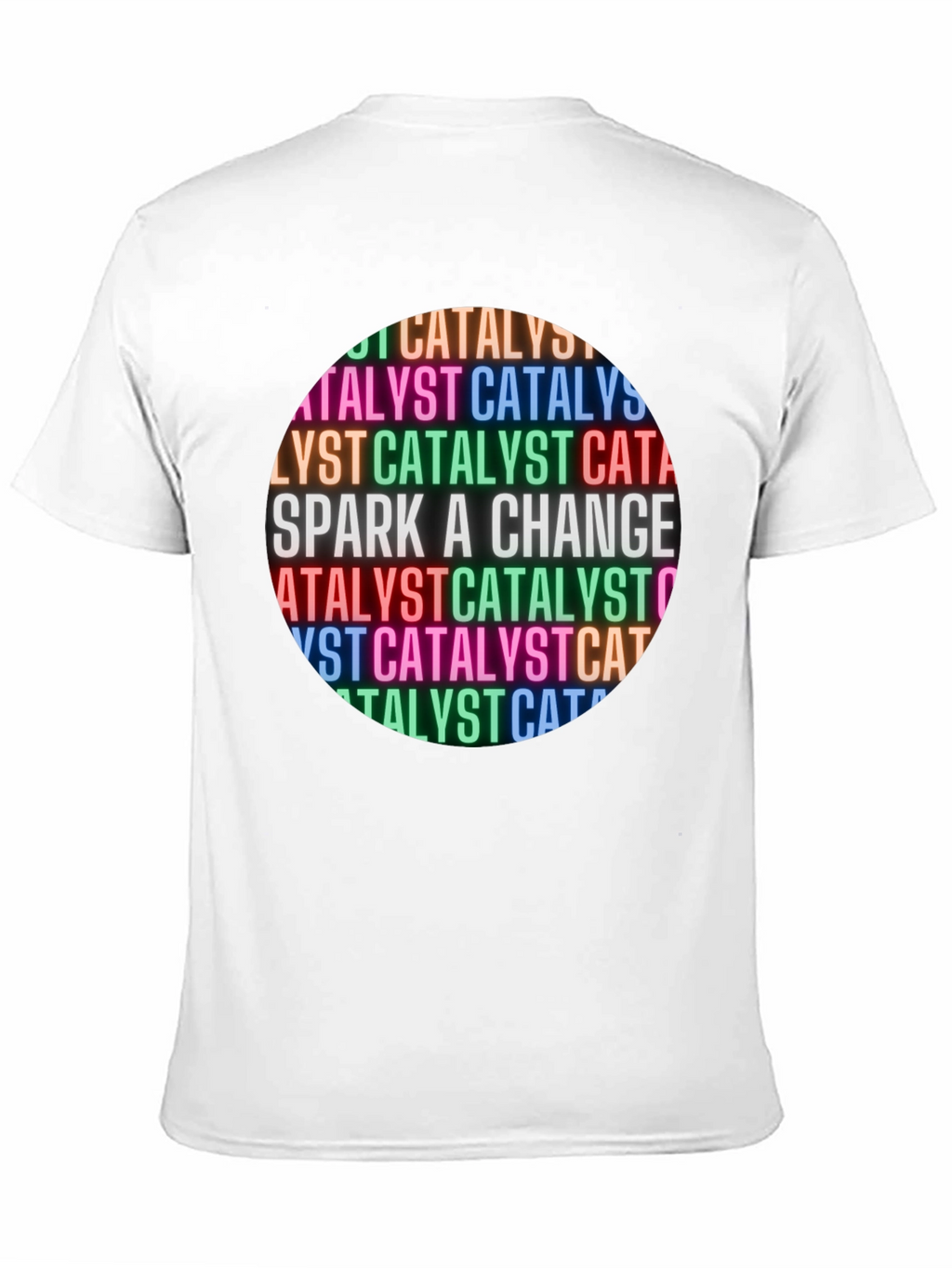 Catalyst Spark A Change Graphic T-Shirt