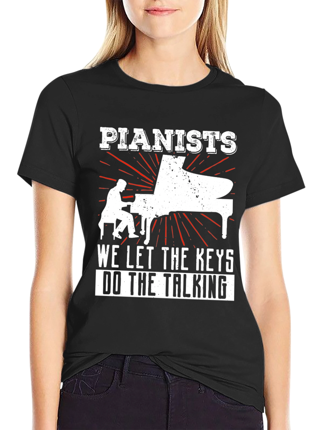 Pianist T-Shirt - Let the Keys Do The Talking
