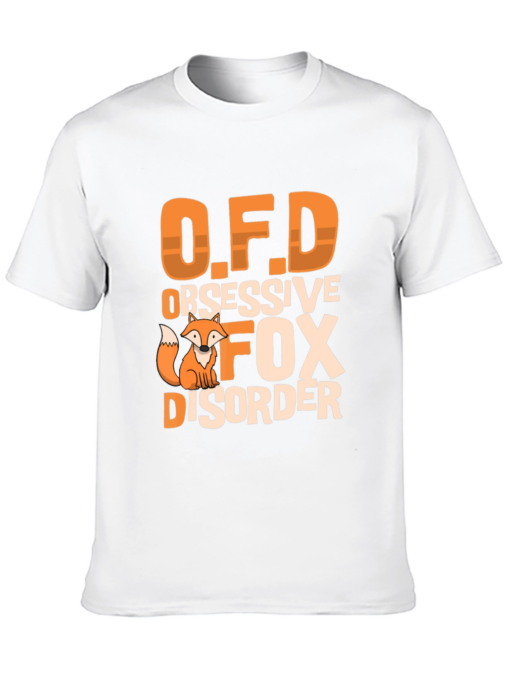 Obsessive Fox Disorder Funny T-Shirt