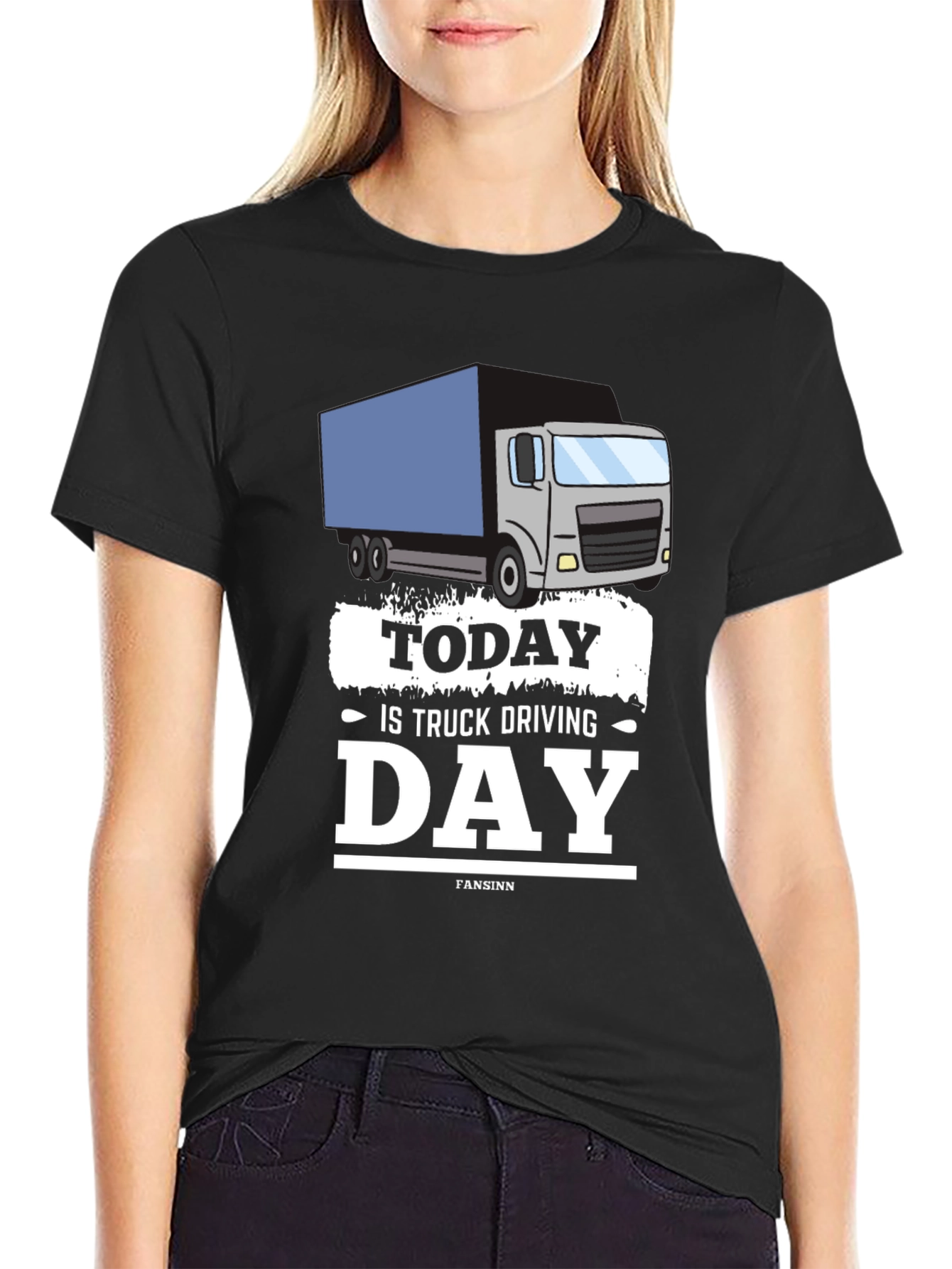Today Is Truck Driving Day T-Shirt