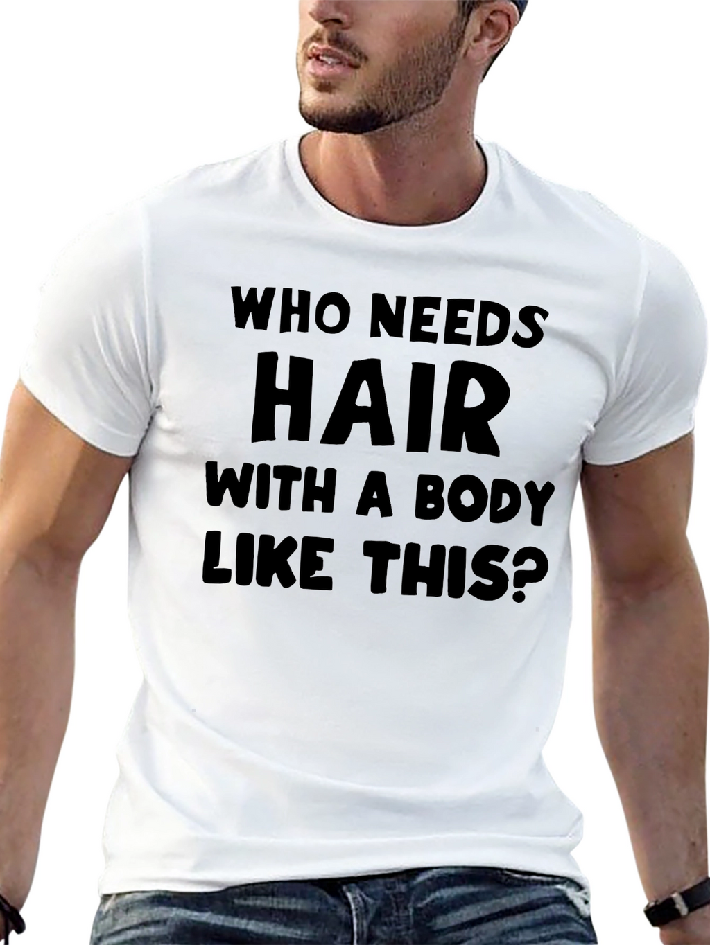 Humorous Baldness T-Shirt: Who Needs Hair?