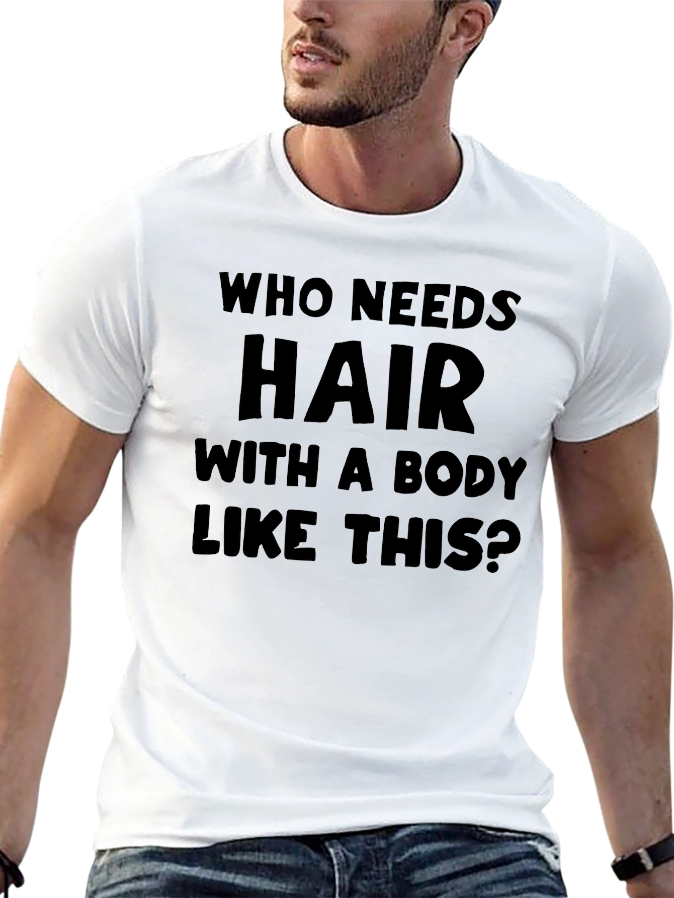 Humorous Baldness T-Shirt: Who Needs Hair?