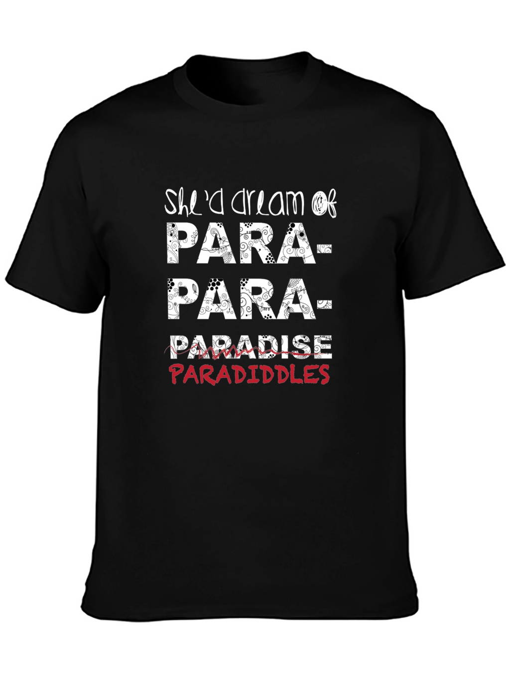 Shed Dream of Paradiddles T-Shirt