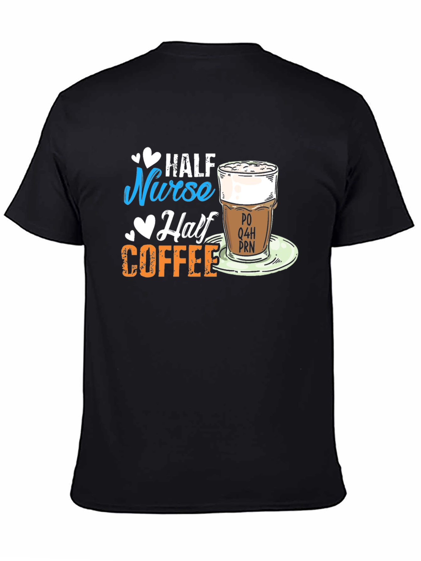 Half Nurse Half Coffee Graphic T-Shirt