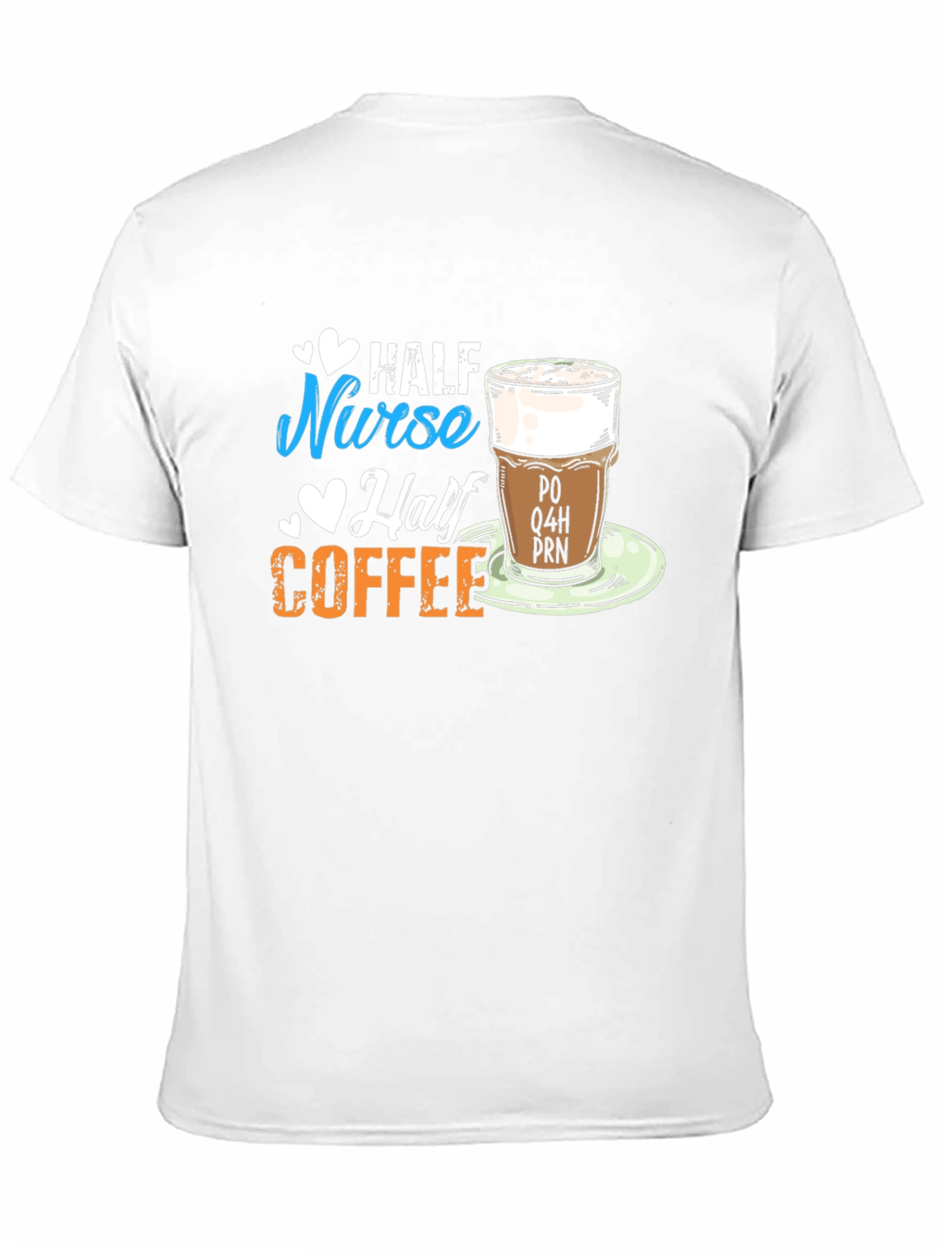 Half Nurse Half Coffee Graphic T-Shirt