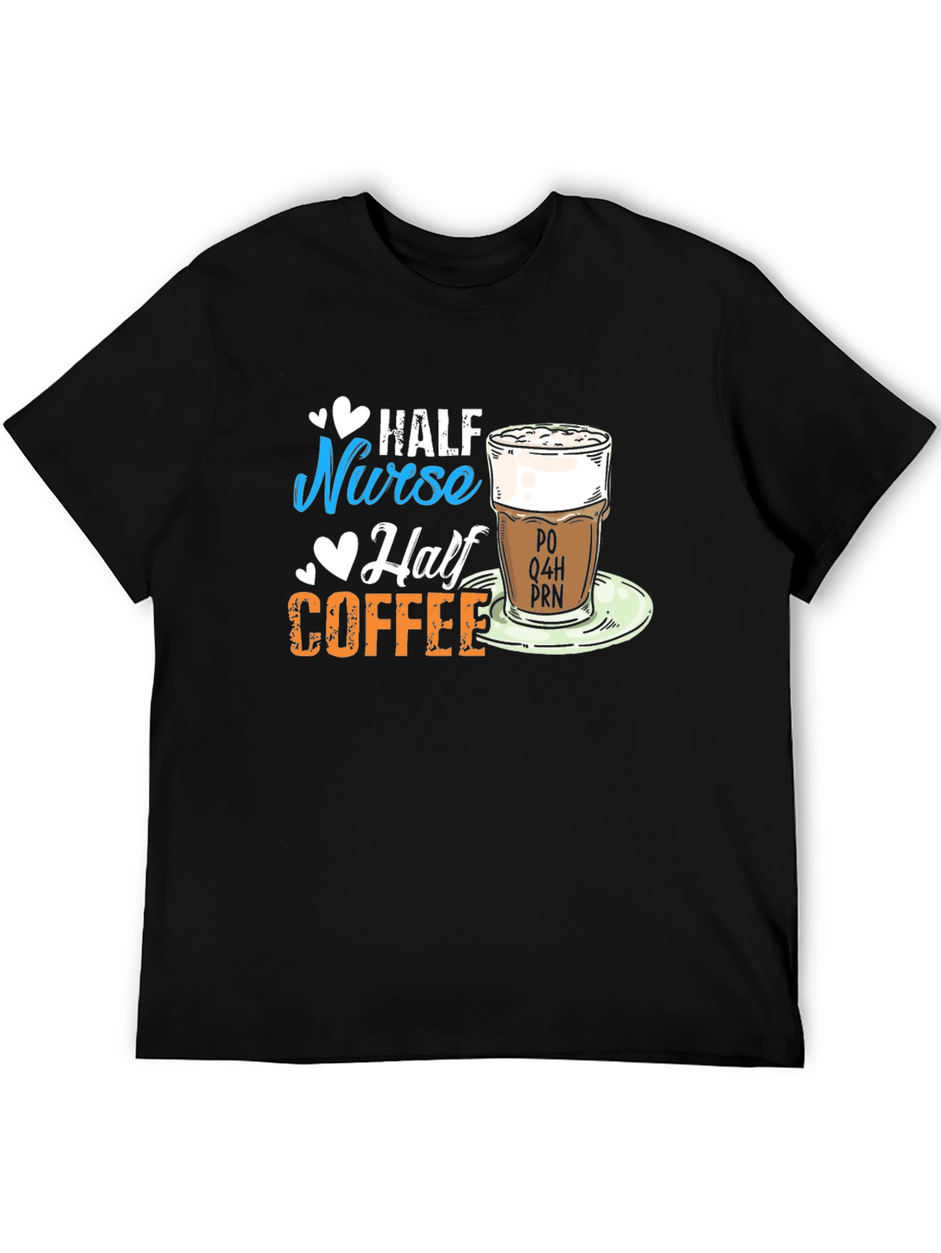 Half Nurse Half Coffee Graphic T-Shirt