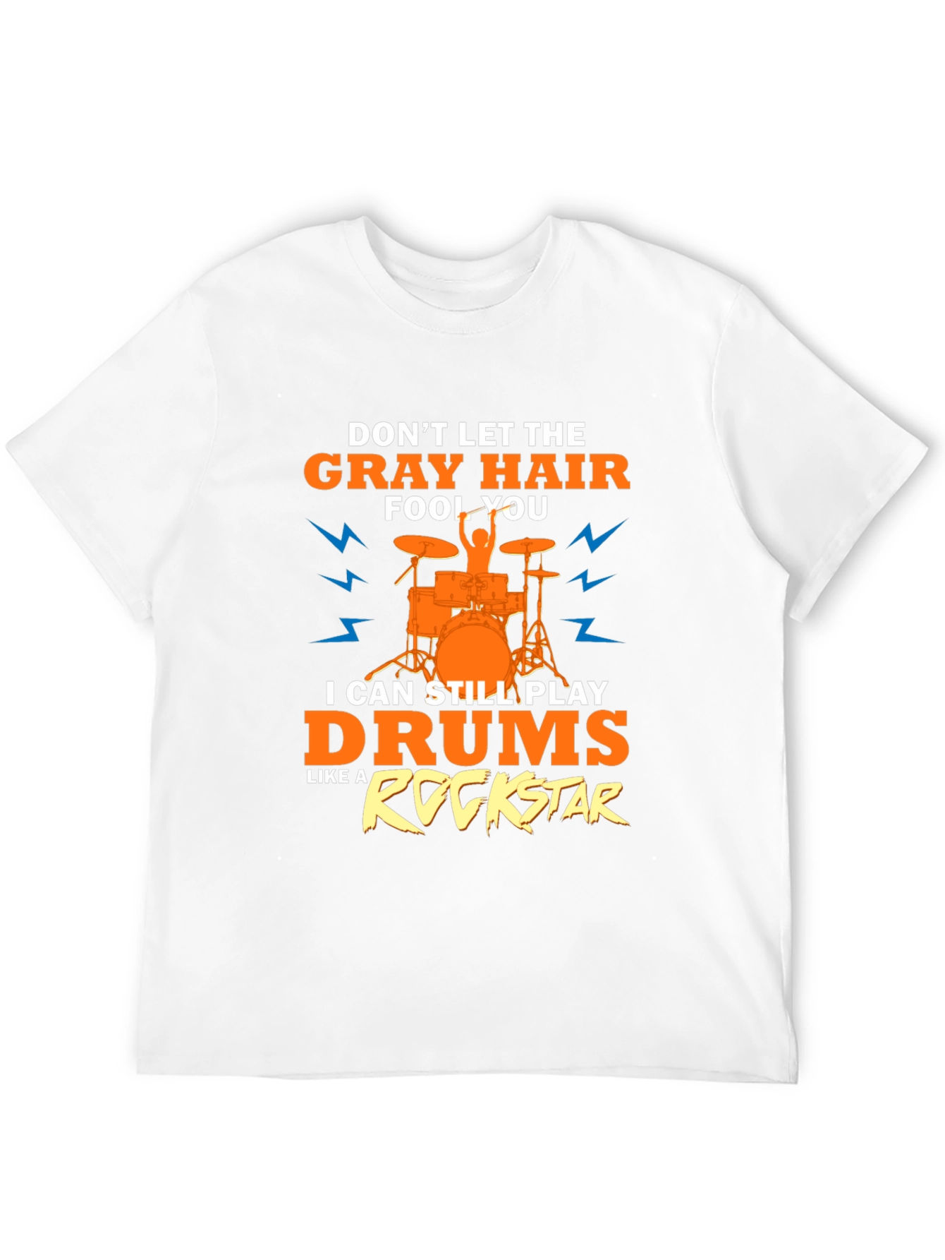 Gray Hair Drummer T-Shirt Rock Star