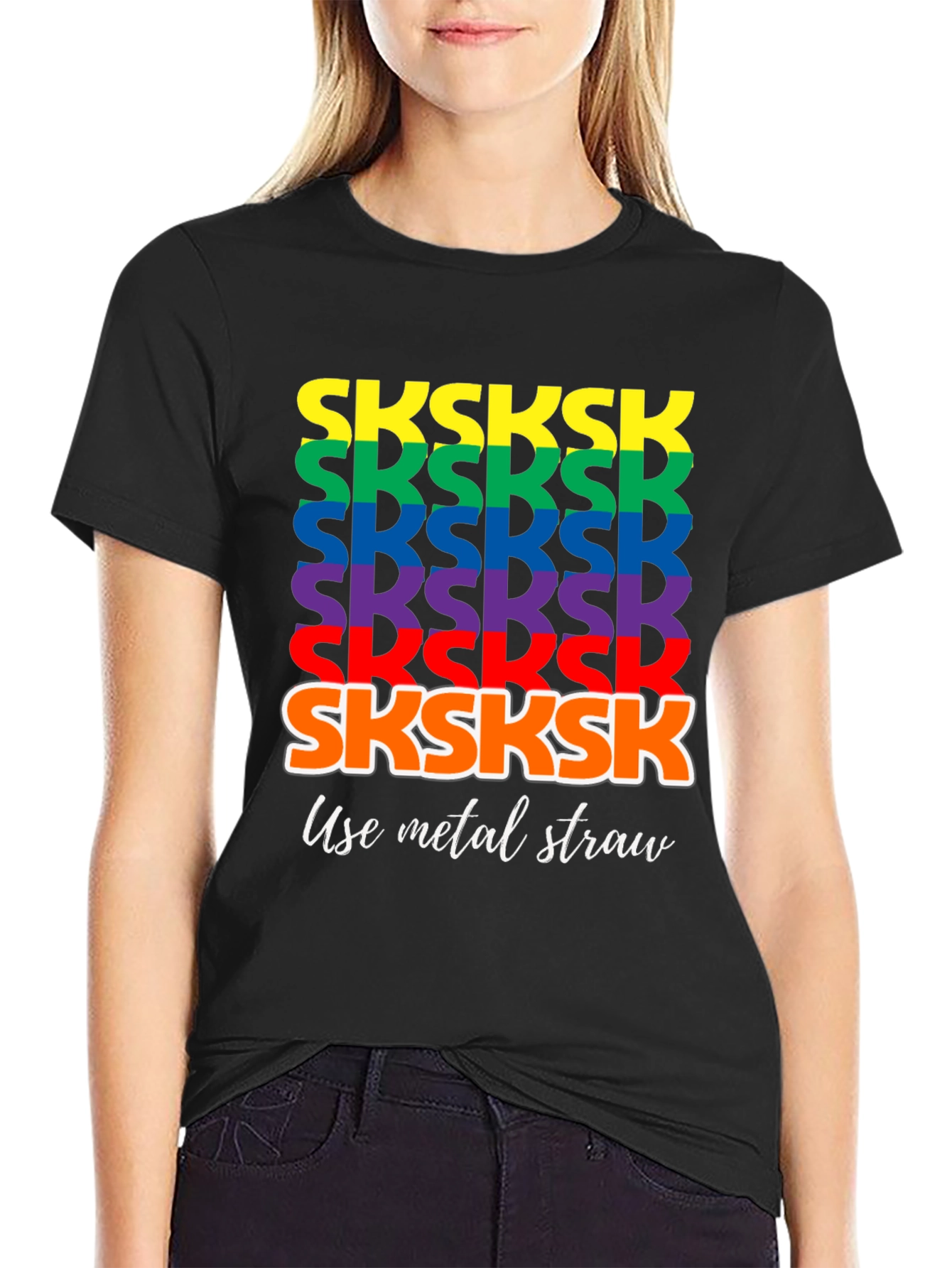 Rainbow SKSKSK Use Metal Straw Graphic T-Shirt