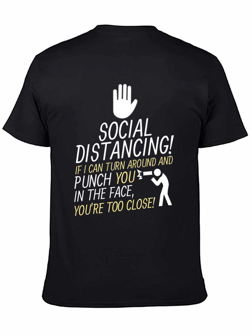 Social Distancing Punchline Graphic T-Shirt