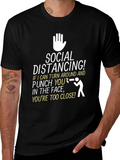 Social Distancing Punchline Graphic T-Shirt
