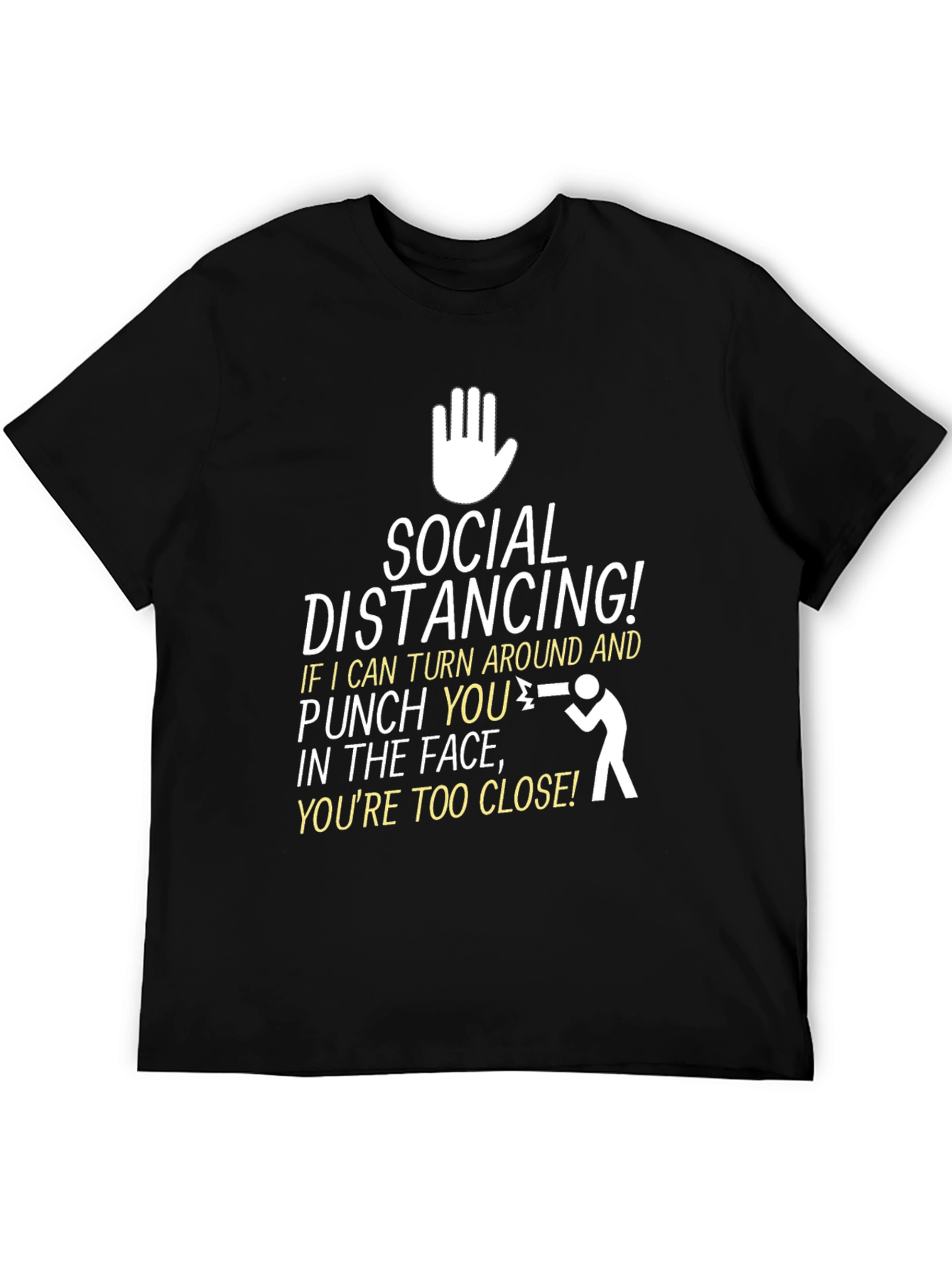 Social Distancing Punchline Graphic T-Shirt