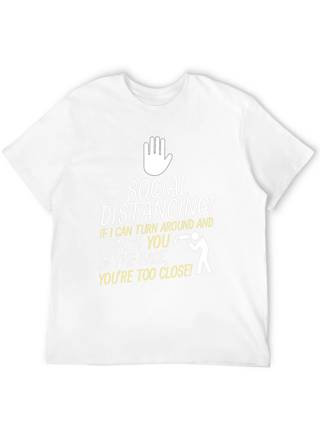Social Distancing Punchline Graphic T-Shirt