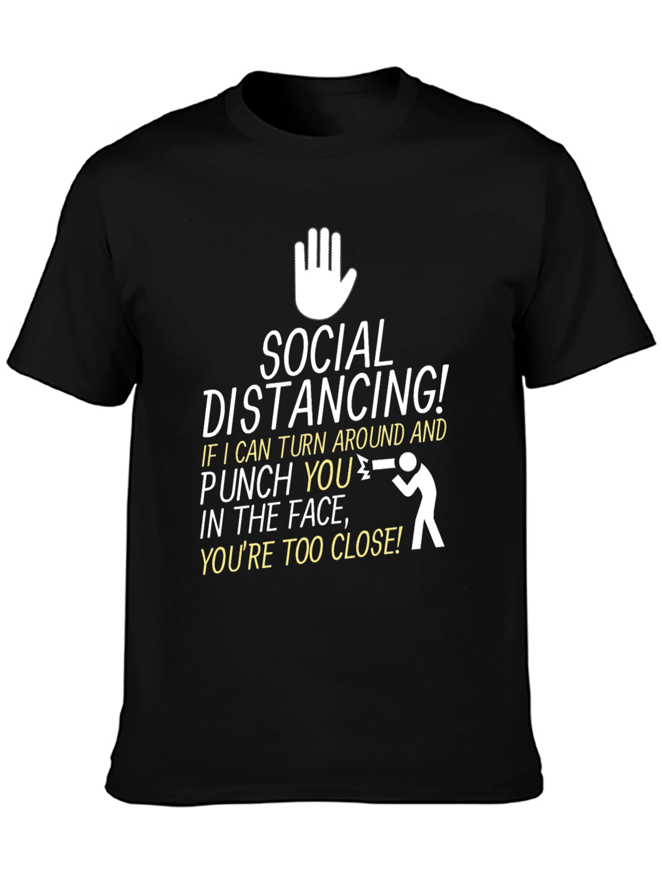 Social Distancing Punchline Graphic T-Shirt
