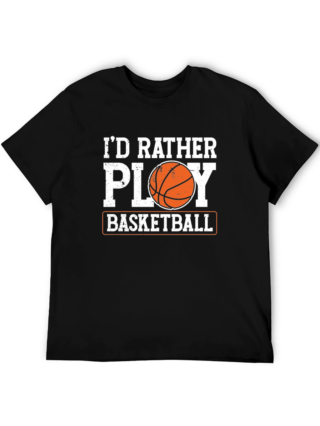 Basketball Lovers Tee: Id Rather Play Basketball