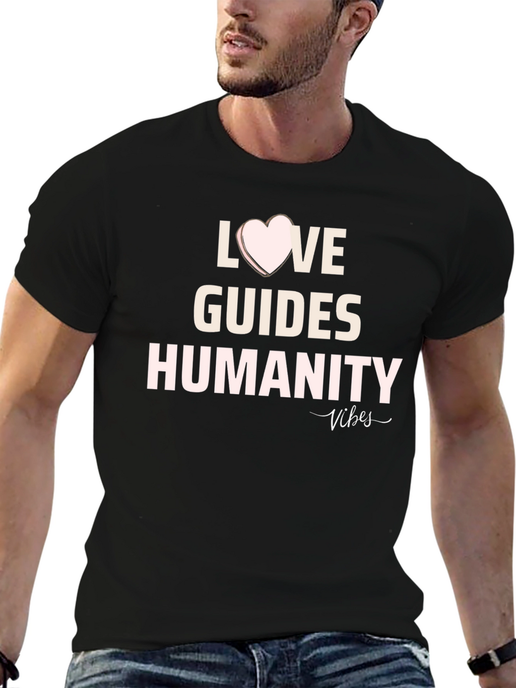Love Guides Humanity T-Shirt