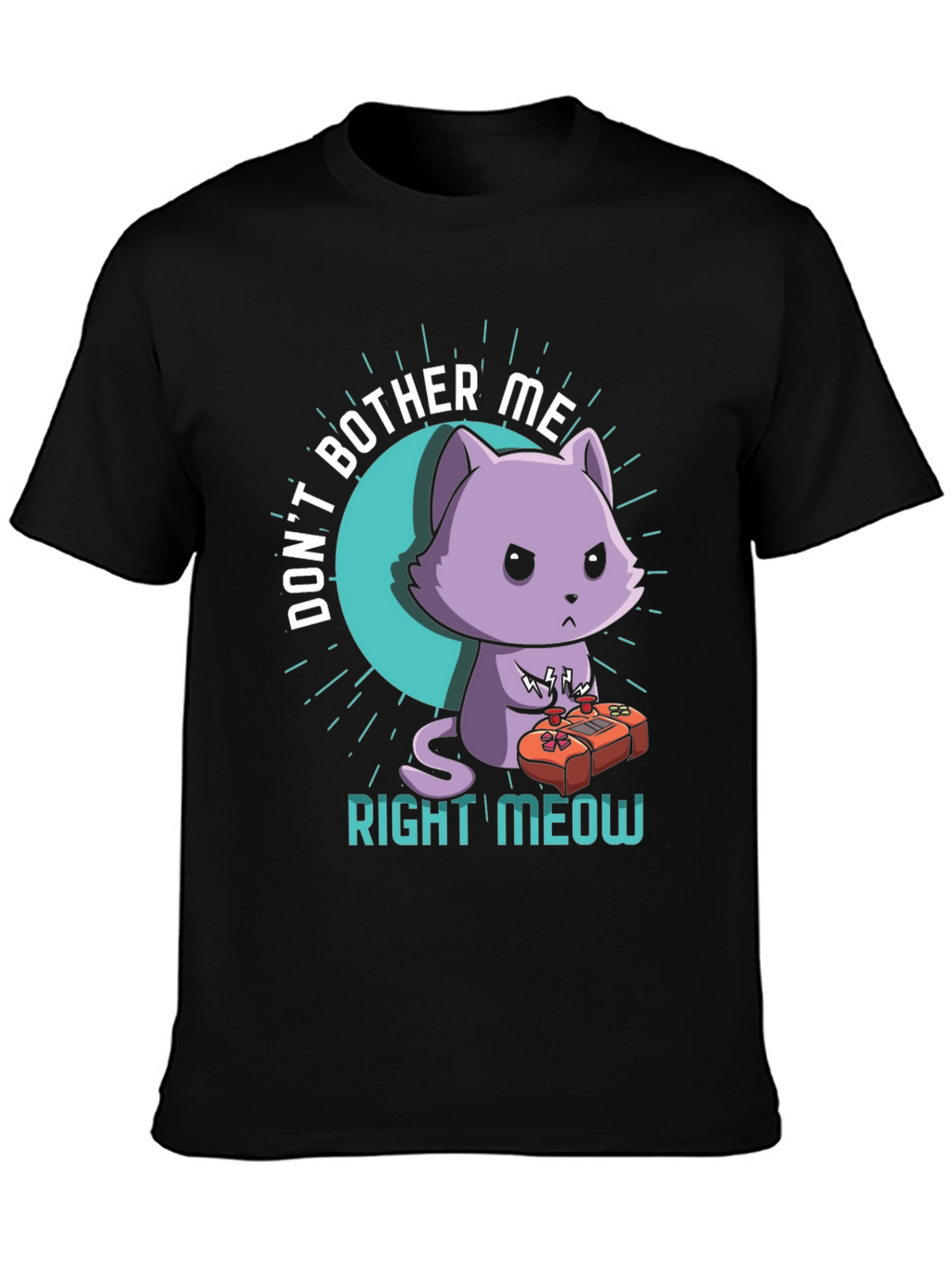 Dont Bother Me Right Meow T-Shirt