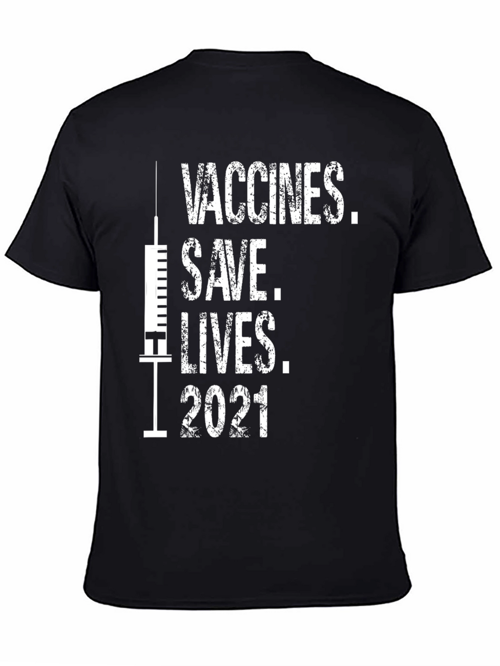 Vaccines Save Lives 2021 T-Shirt