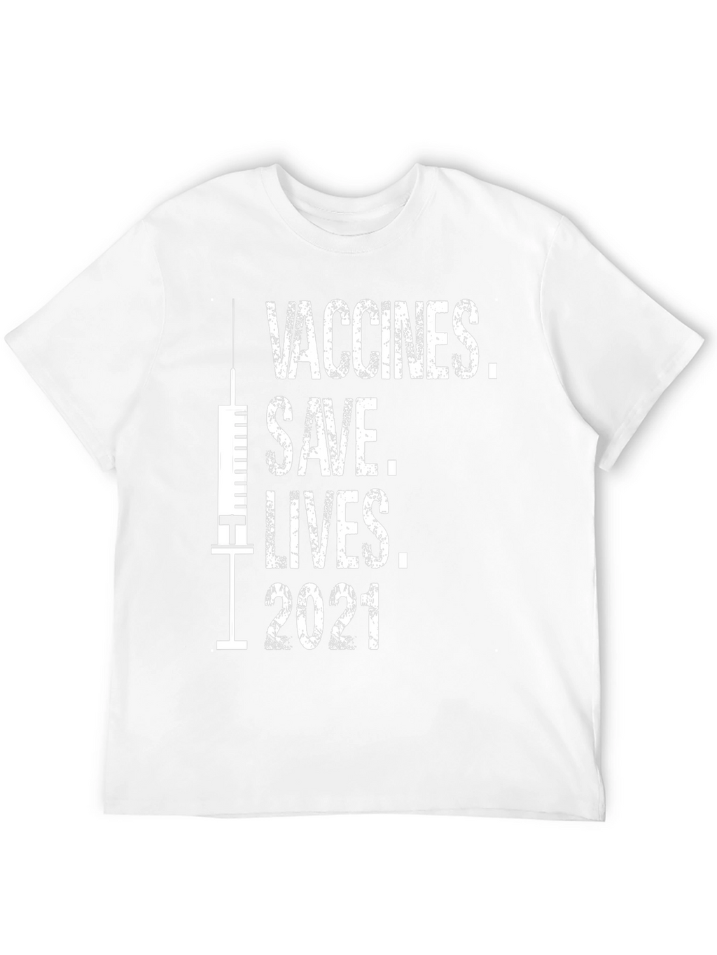 Vaccines Save Lives 2021 T-Shirt