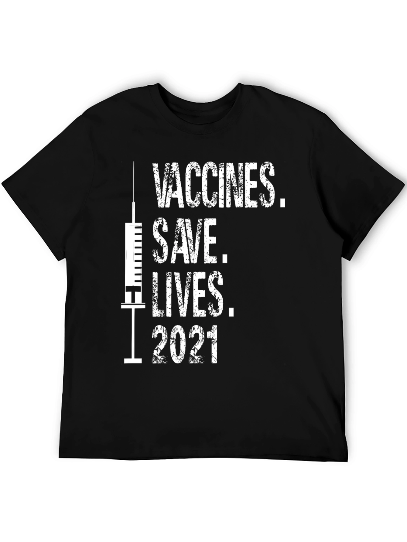 Vaccines Save Lives 2021 T-Shirt