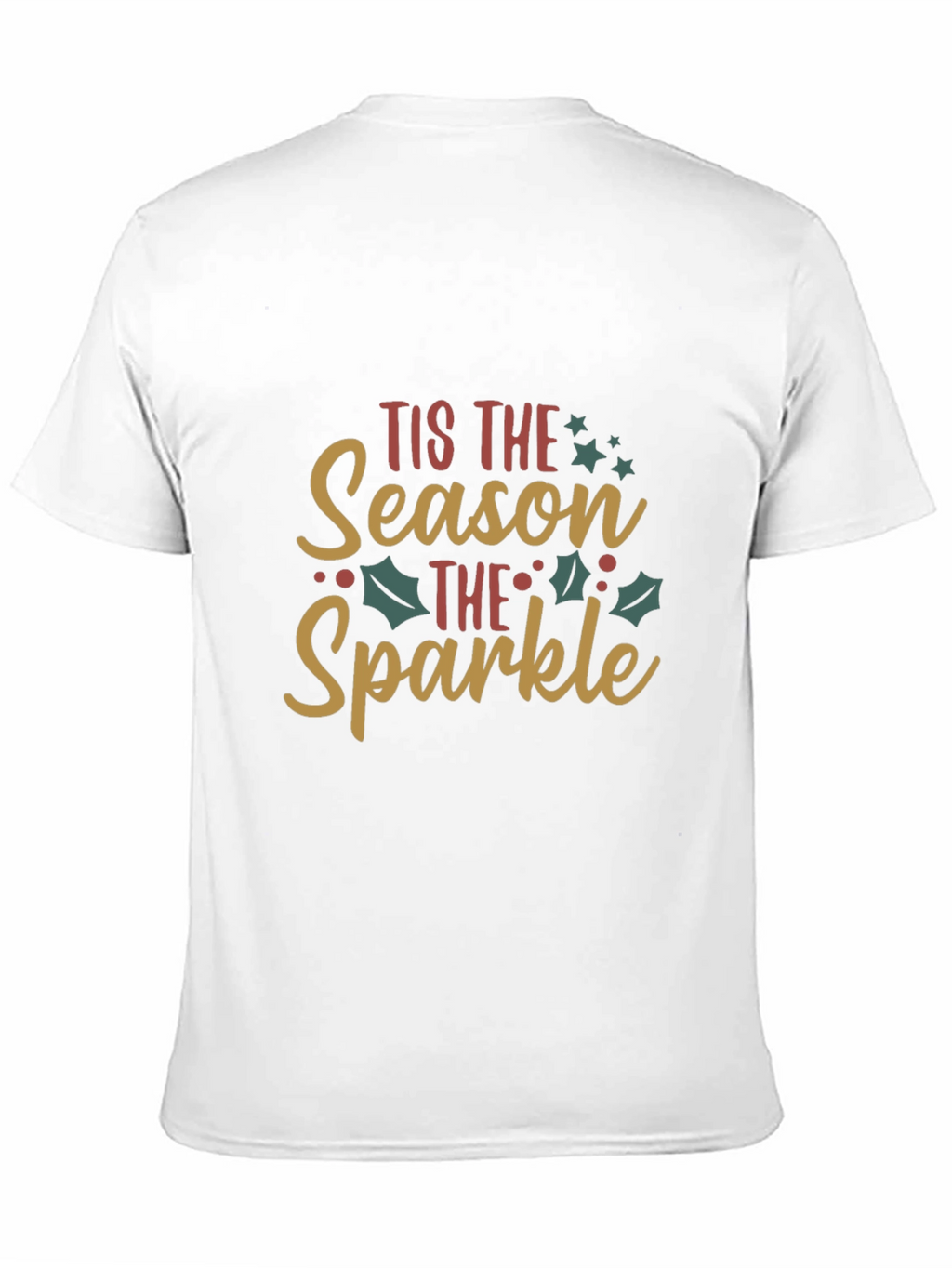 Tis The Season To Sparkle Christmas Graphic T-Shirt