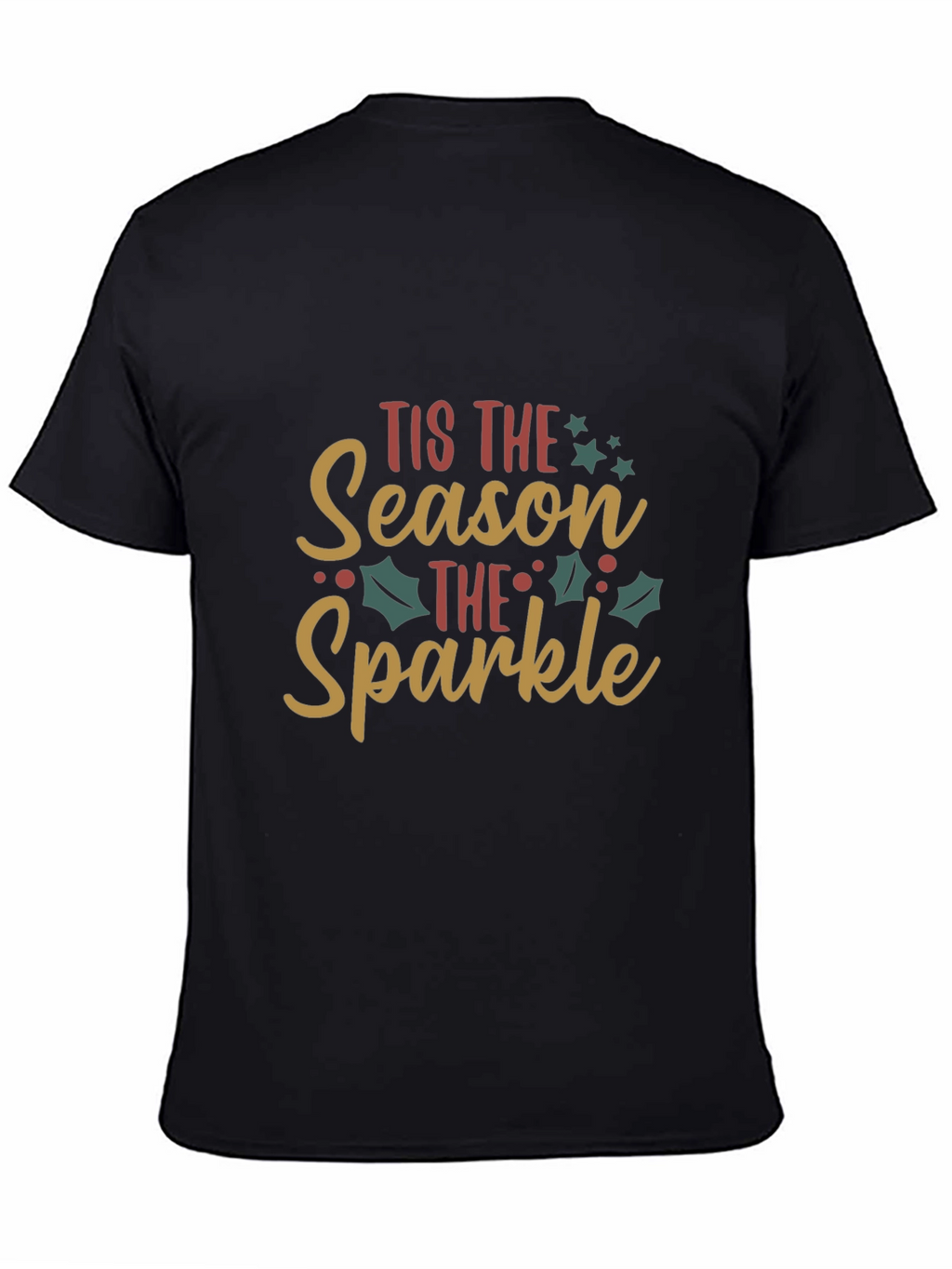 Tis The Season To Sparkle Christmas Graphic T-Shirt
