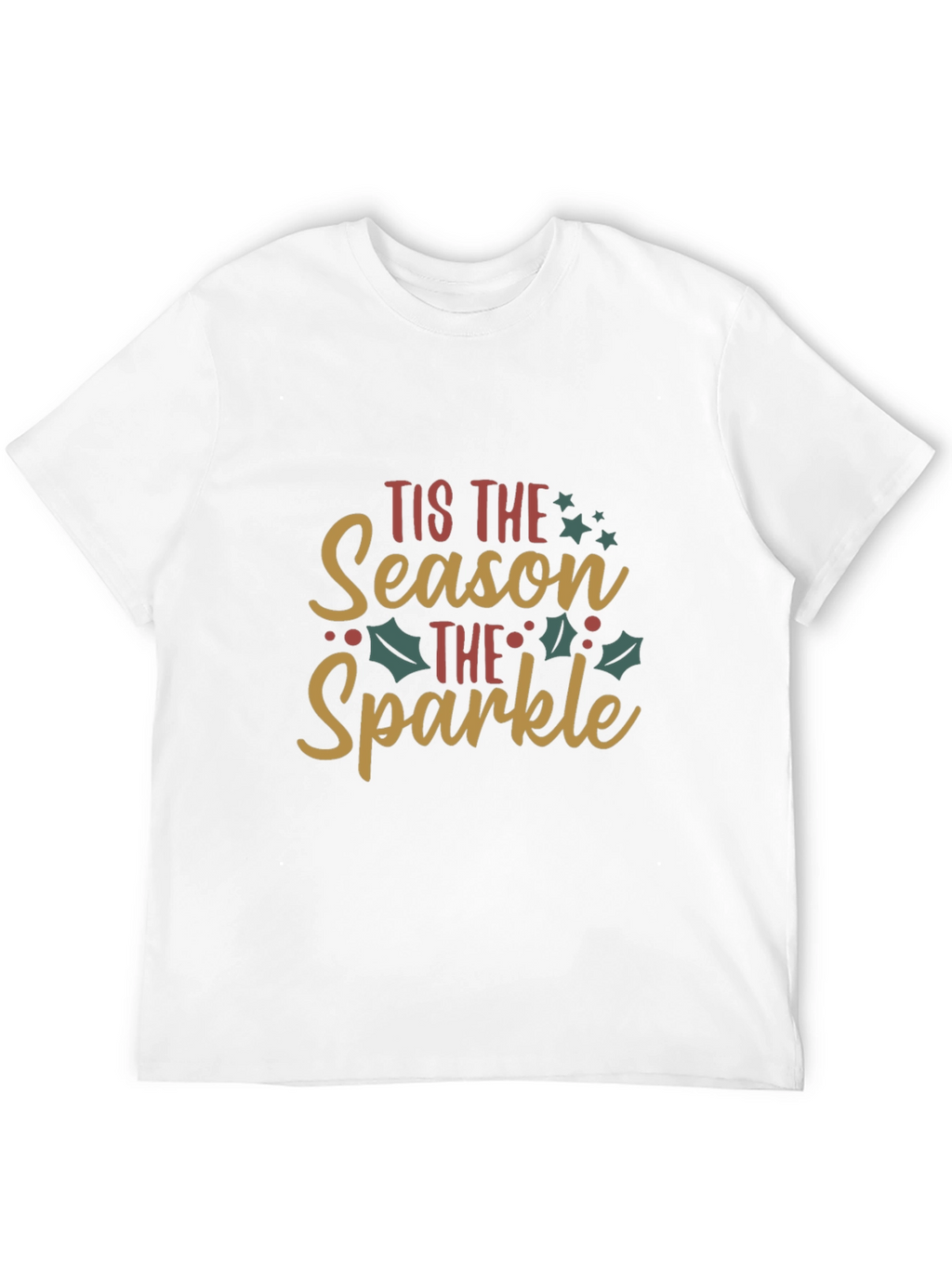Tis The Season To Sparkle Christmas Graphic T-Shirt