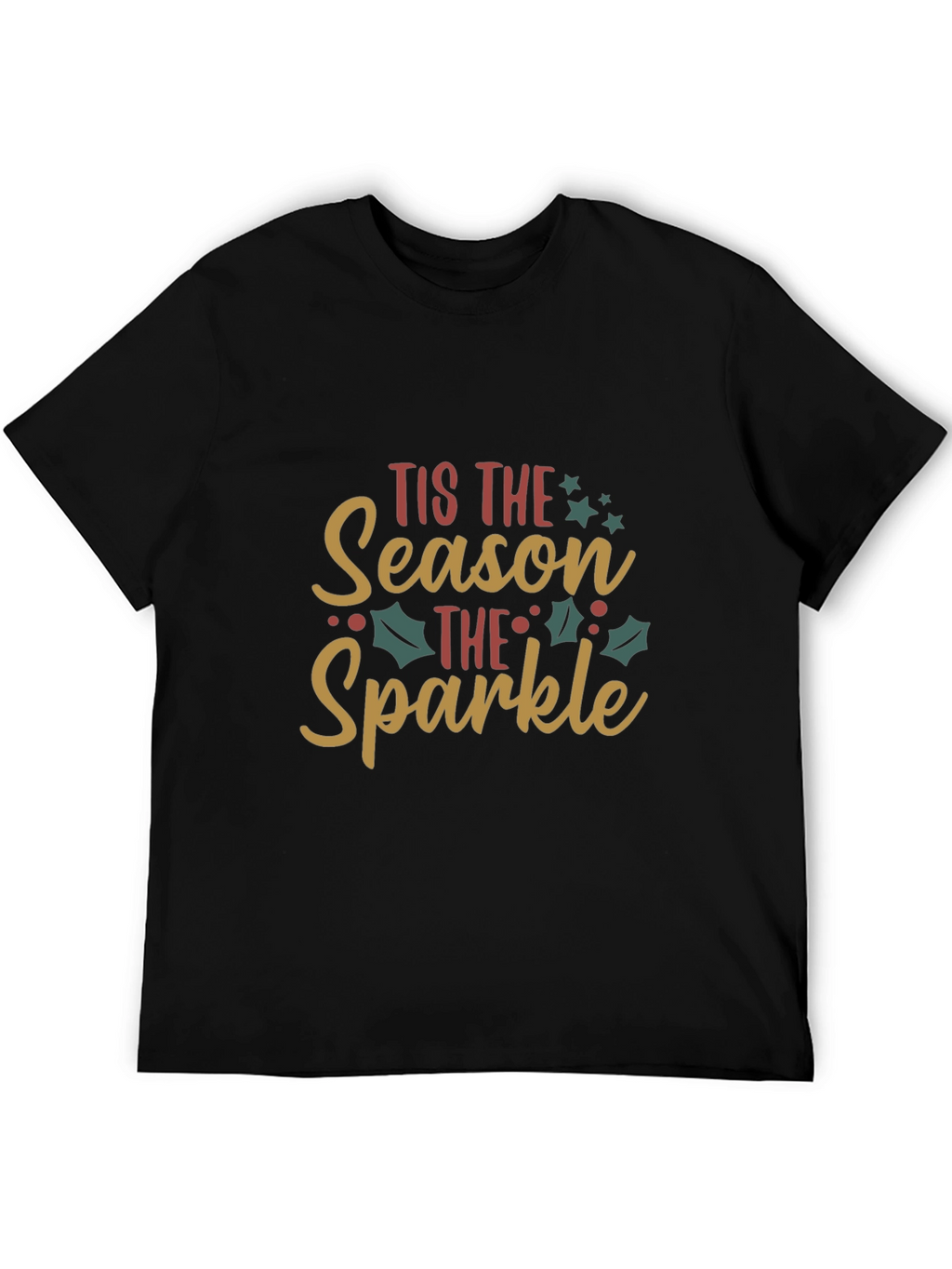 Tis The Season To Sparkle Christmas Graphic T-Shirt