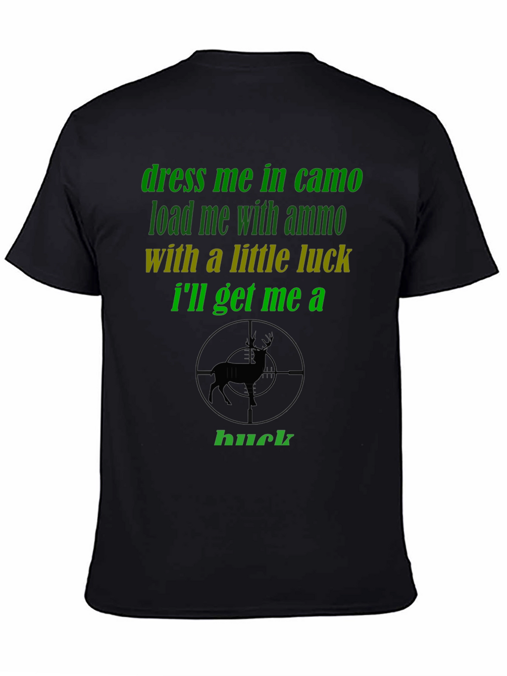 Dress Me in Camo Deer Hunting T-Shirt