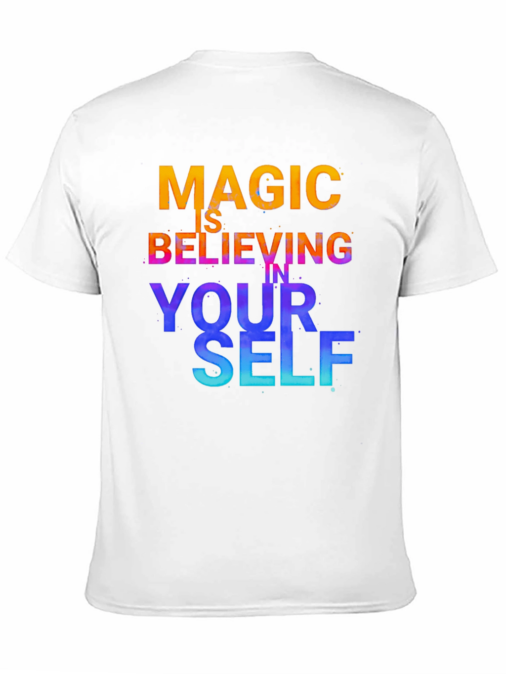 Magic is Believing Graphic T-Shirt