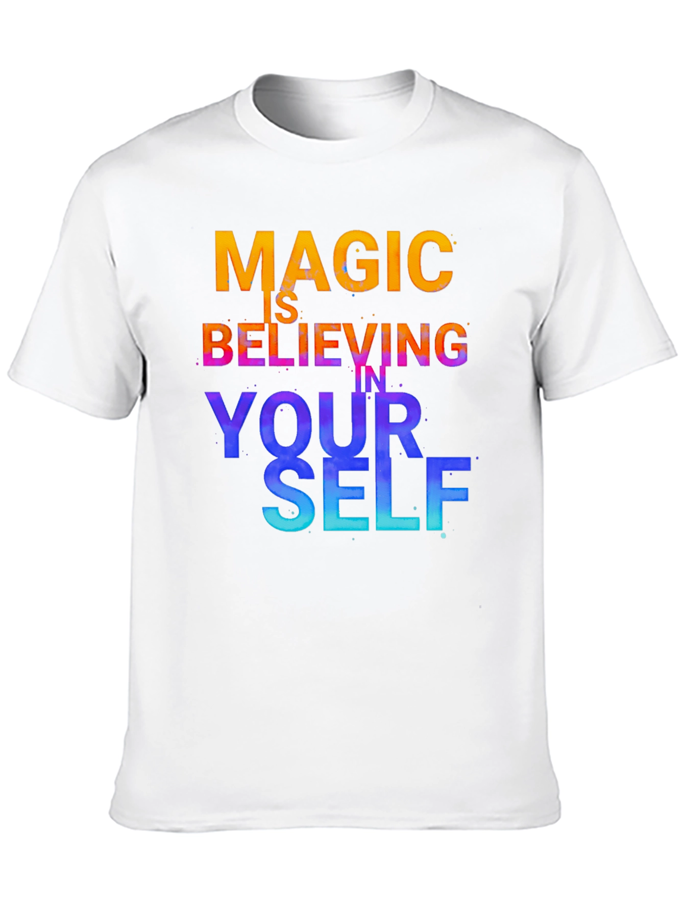 Magic is Believing Graphic T-Shirt