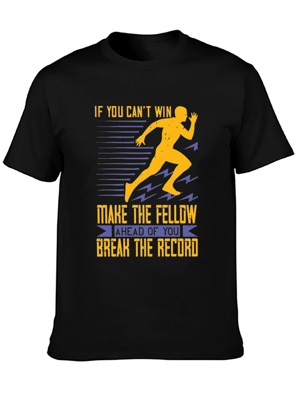 If You Cant Win T-Shirt