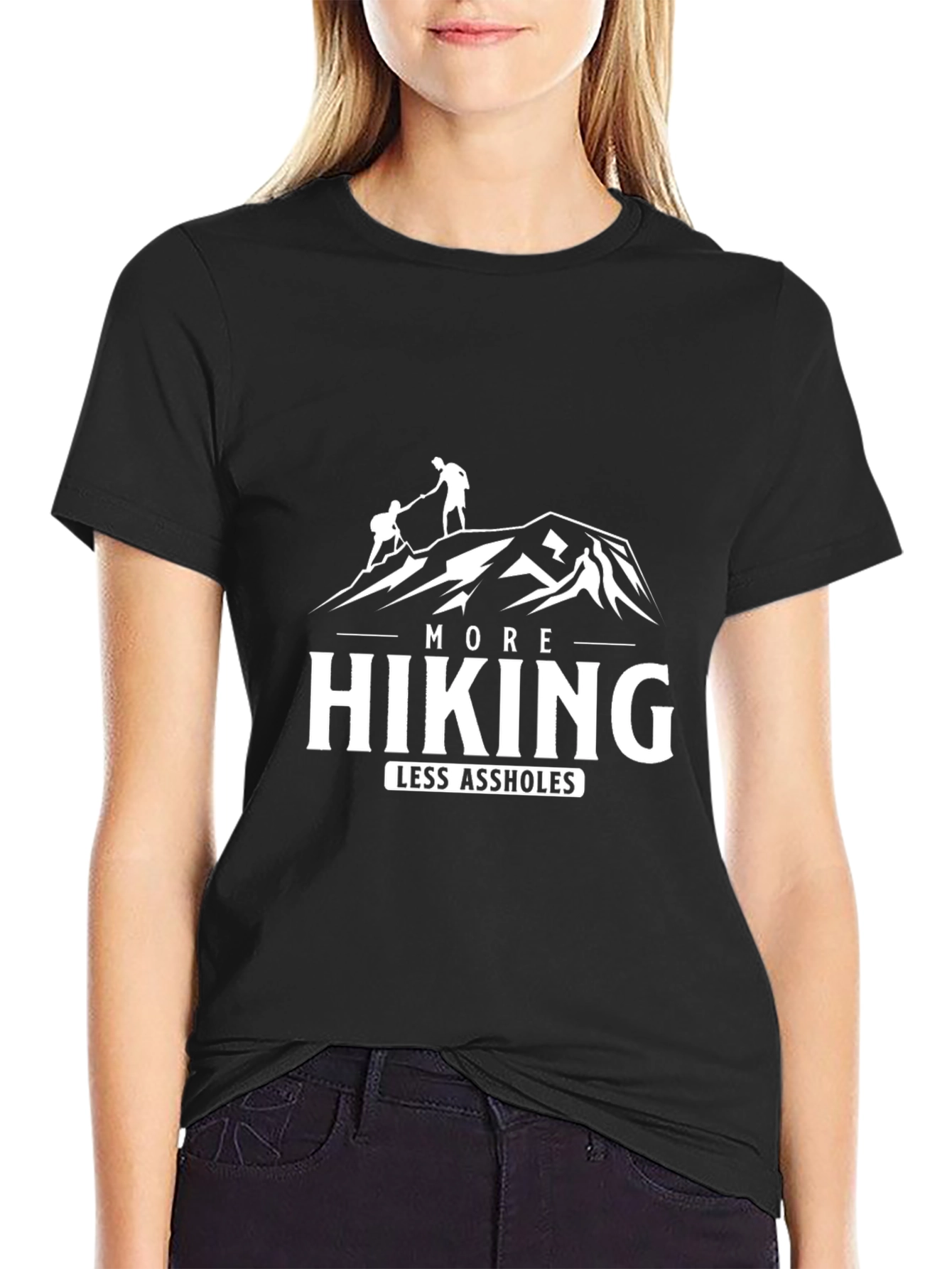 More Hiking Less A**holes T-Shirt