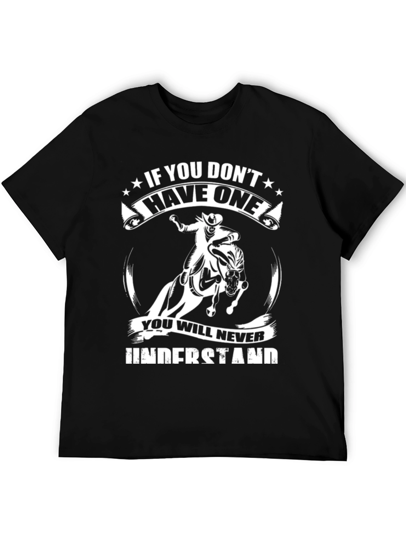 If You Dont Have One T-Shirt
