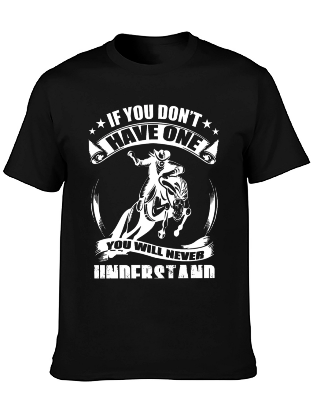 If You Dont Have One T-Shirt