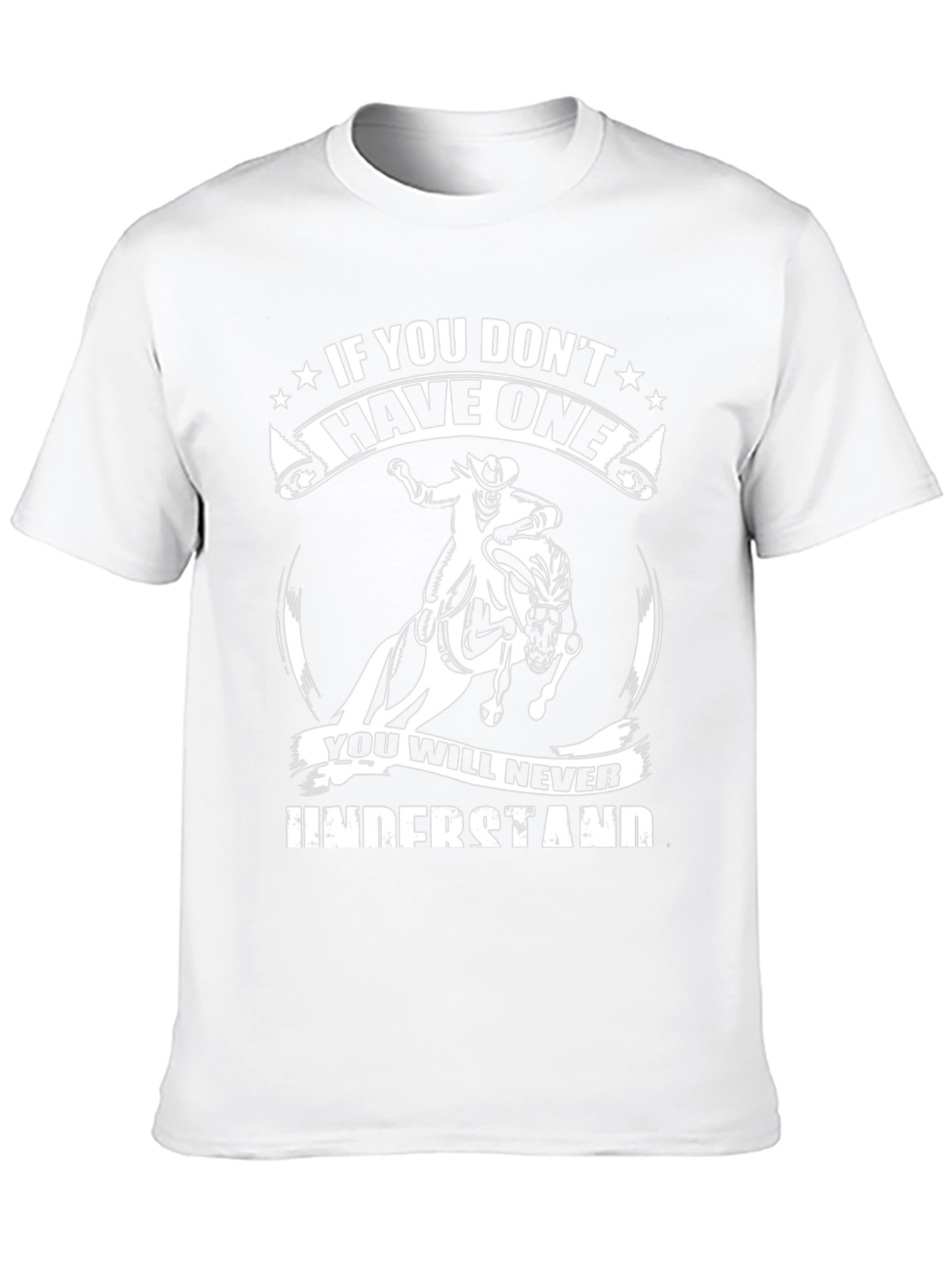 If You Dont Have One T-Shirt