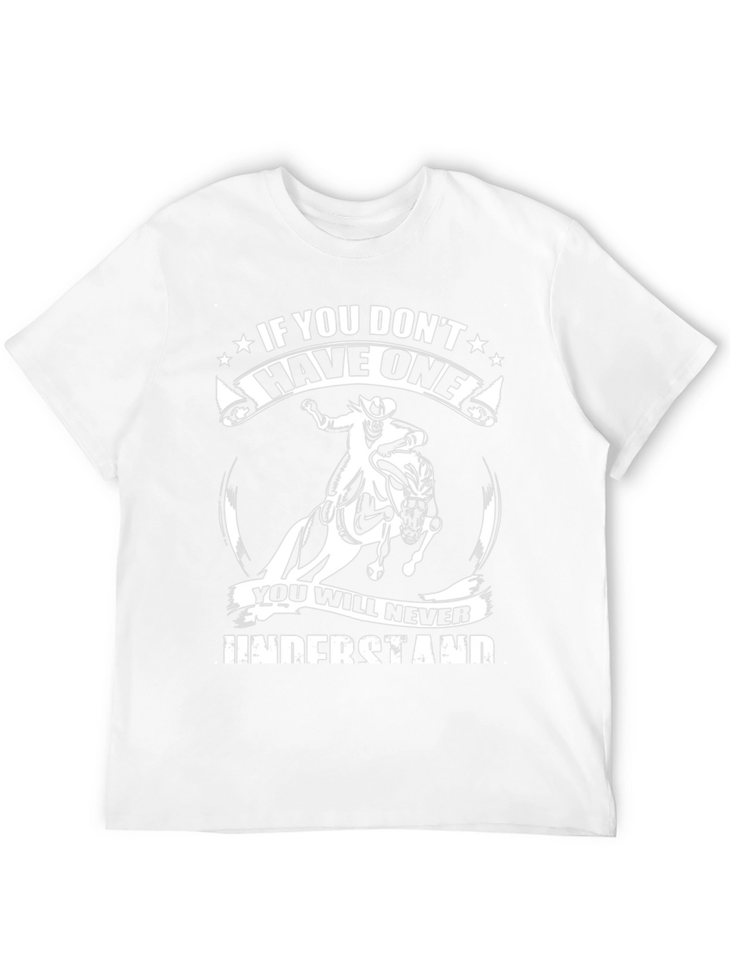 If You Dont Have One T-Shirt