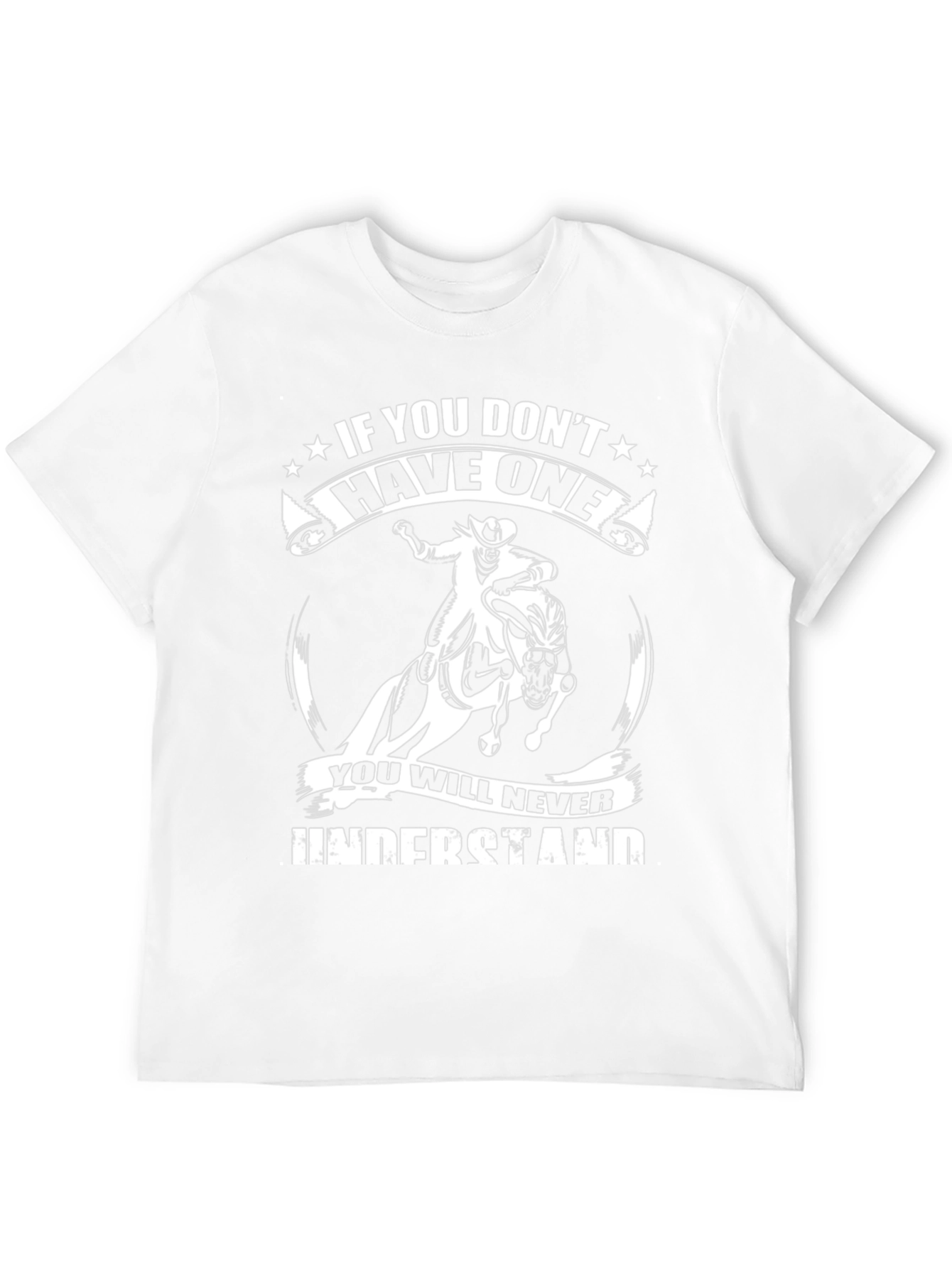 If You Dont Have One T-Shirt