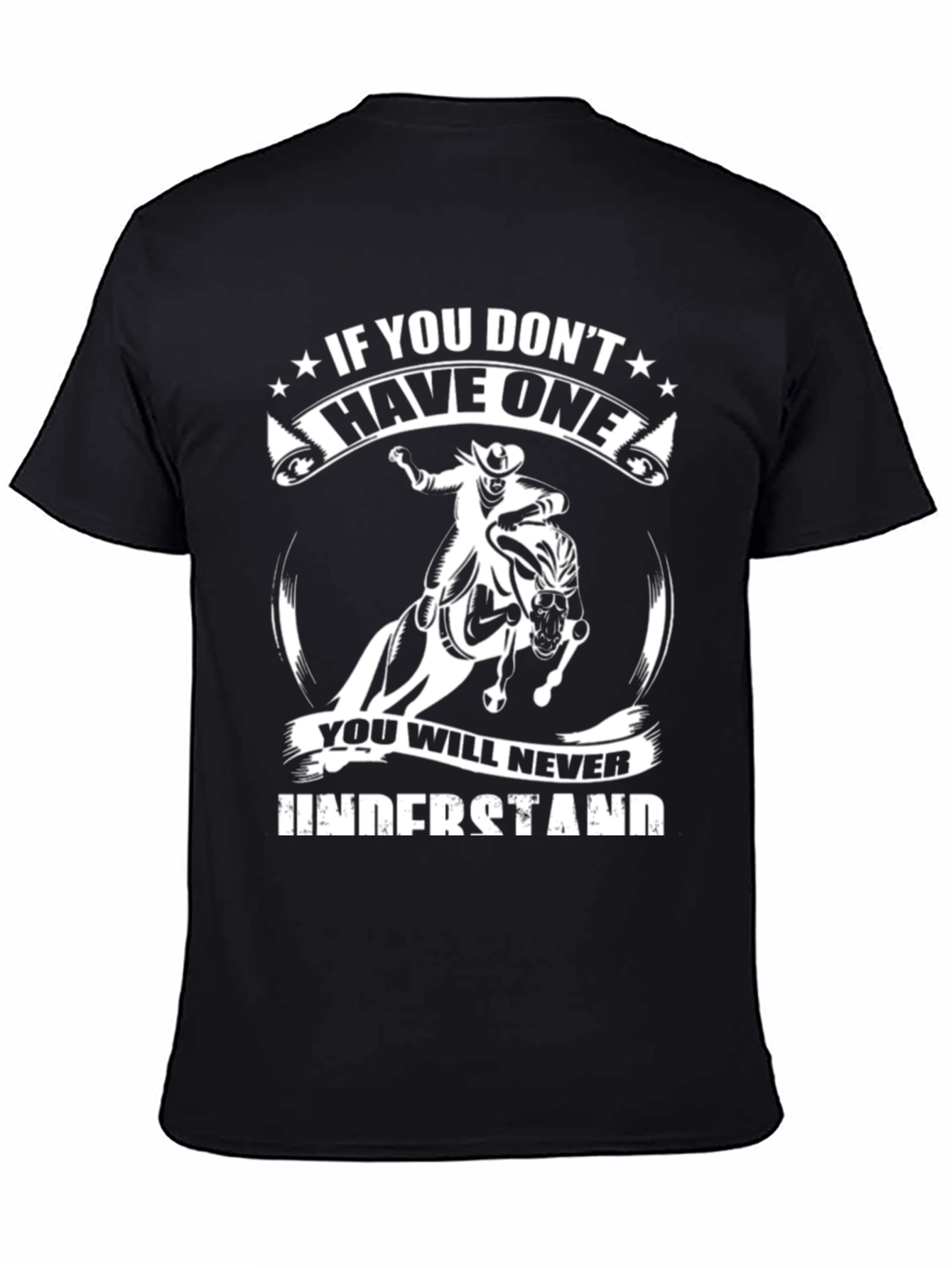 If You Dont Have One T-Shirt